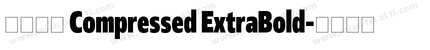 未來熒黑 Compressed ExtraBold字体转换
